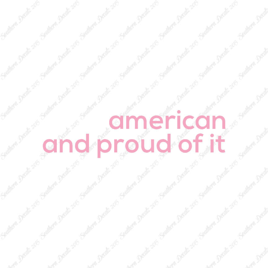 American Proud Of It