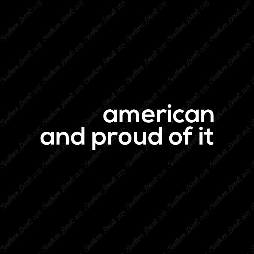 American Proud Of It