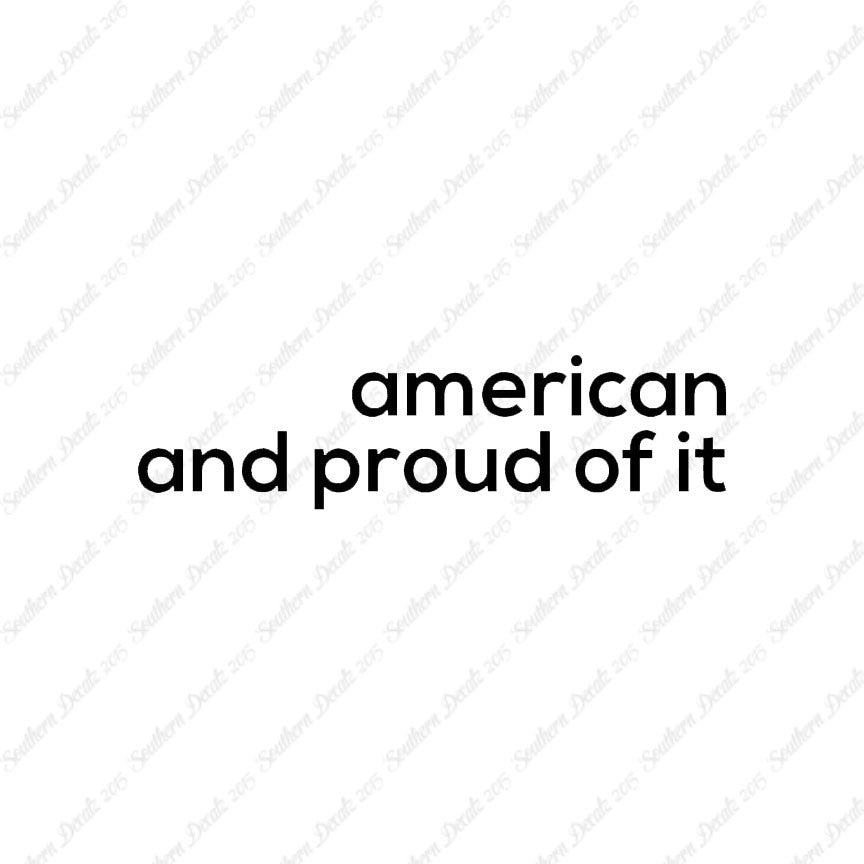 American Proud Of It