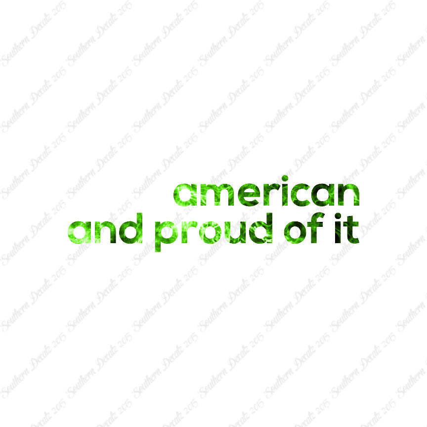 American Proud Of It