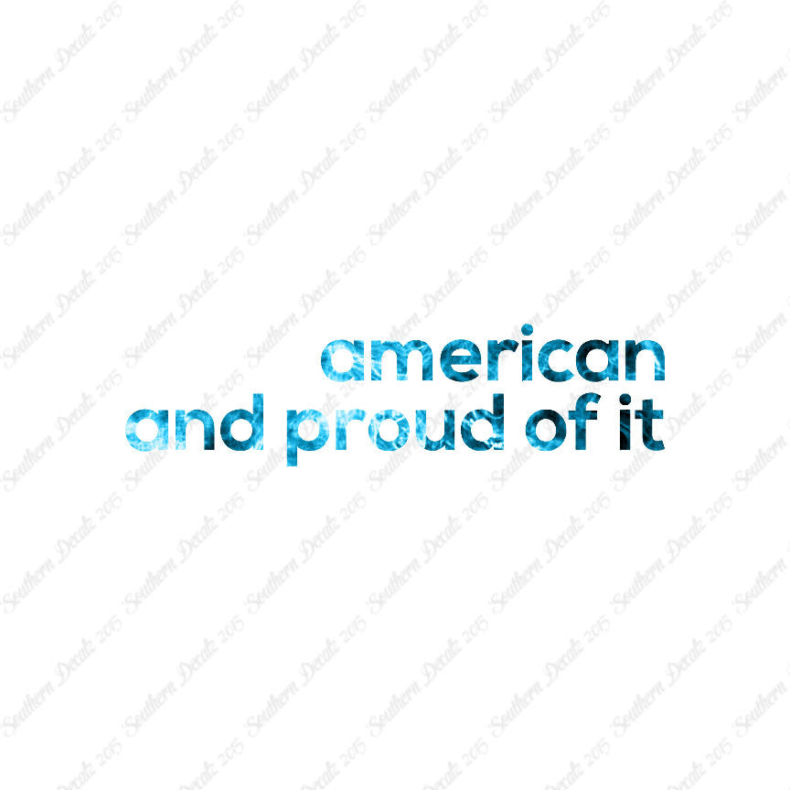 American Proud Of It
