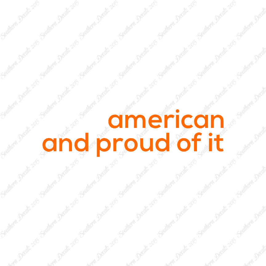 American Proud Of It