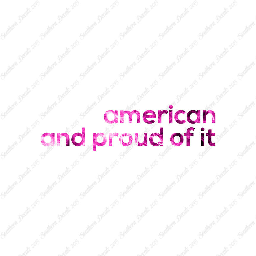 American Proud Of It