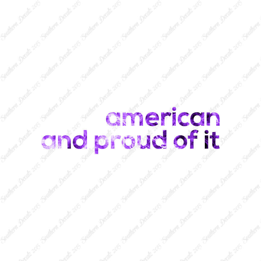 American Proud Of It