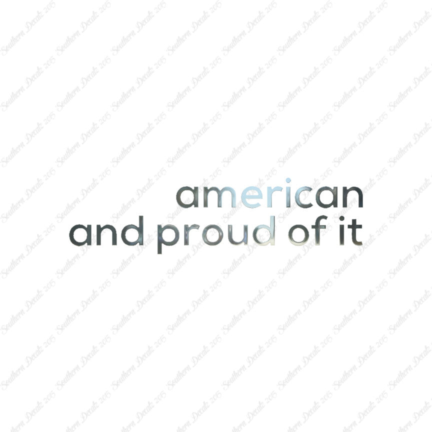 American Proud Of It