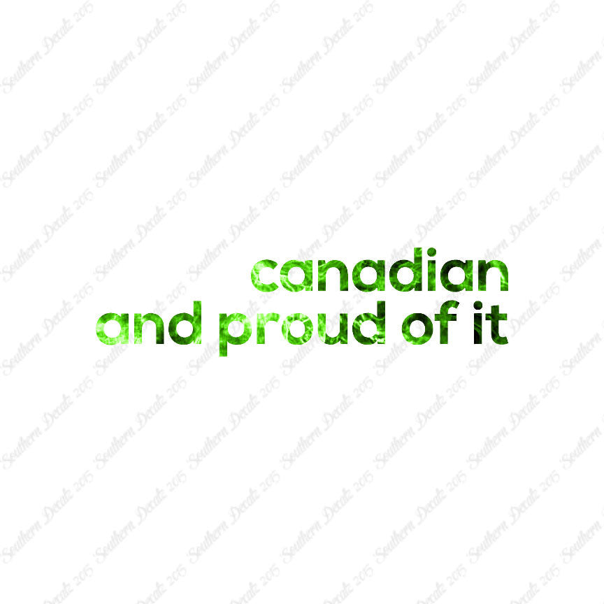 Canadian Proud Of It