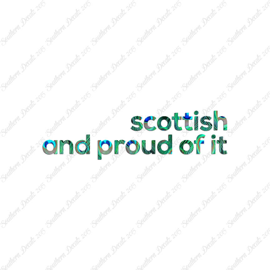 Scottish Proud Of It