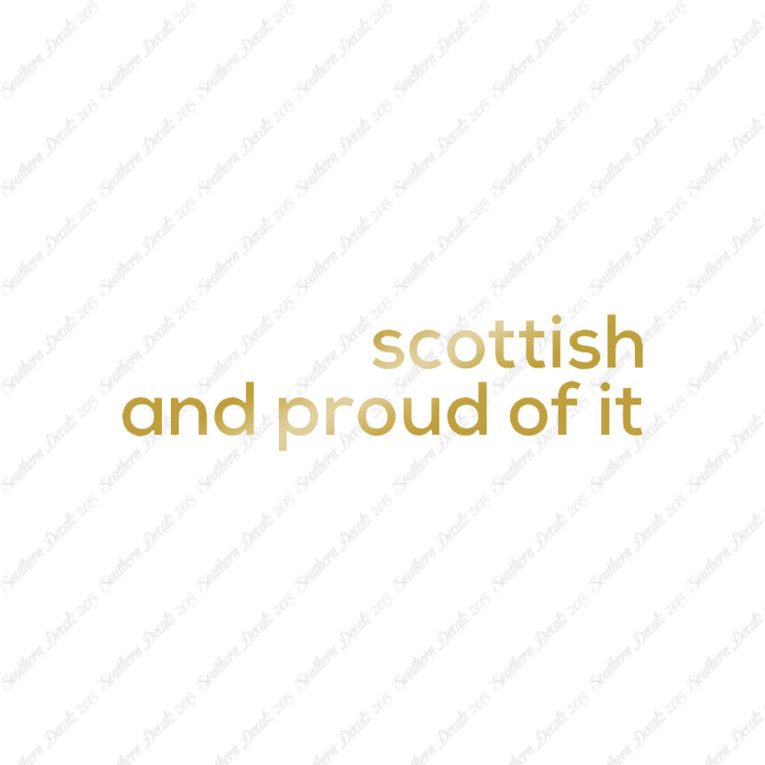 Scottish Proud Of It