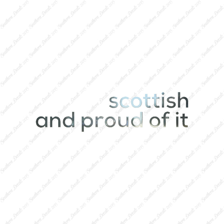 Scottish Proud Of It