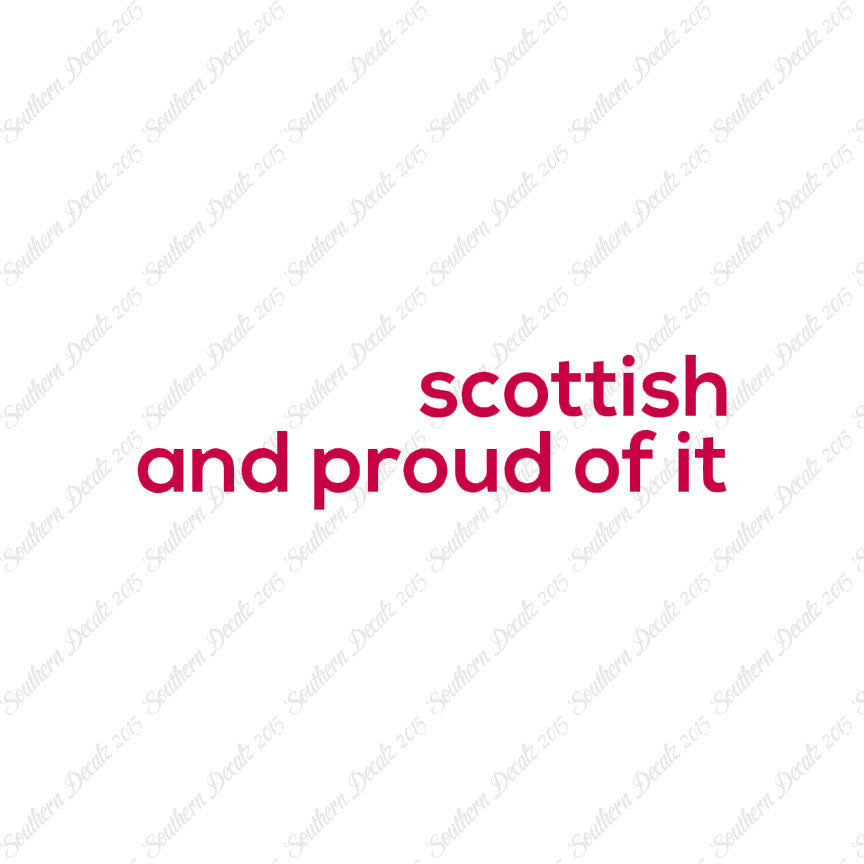 Scottish Proud Of It