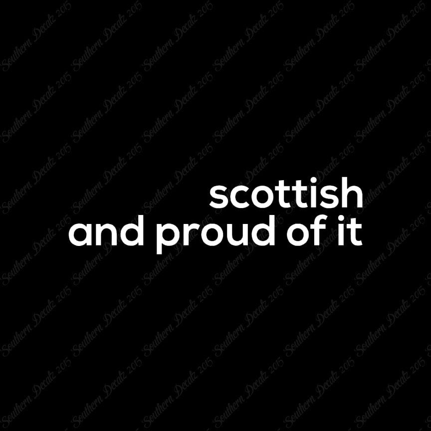 Scottish Proud Of It
