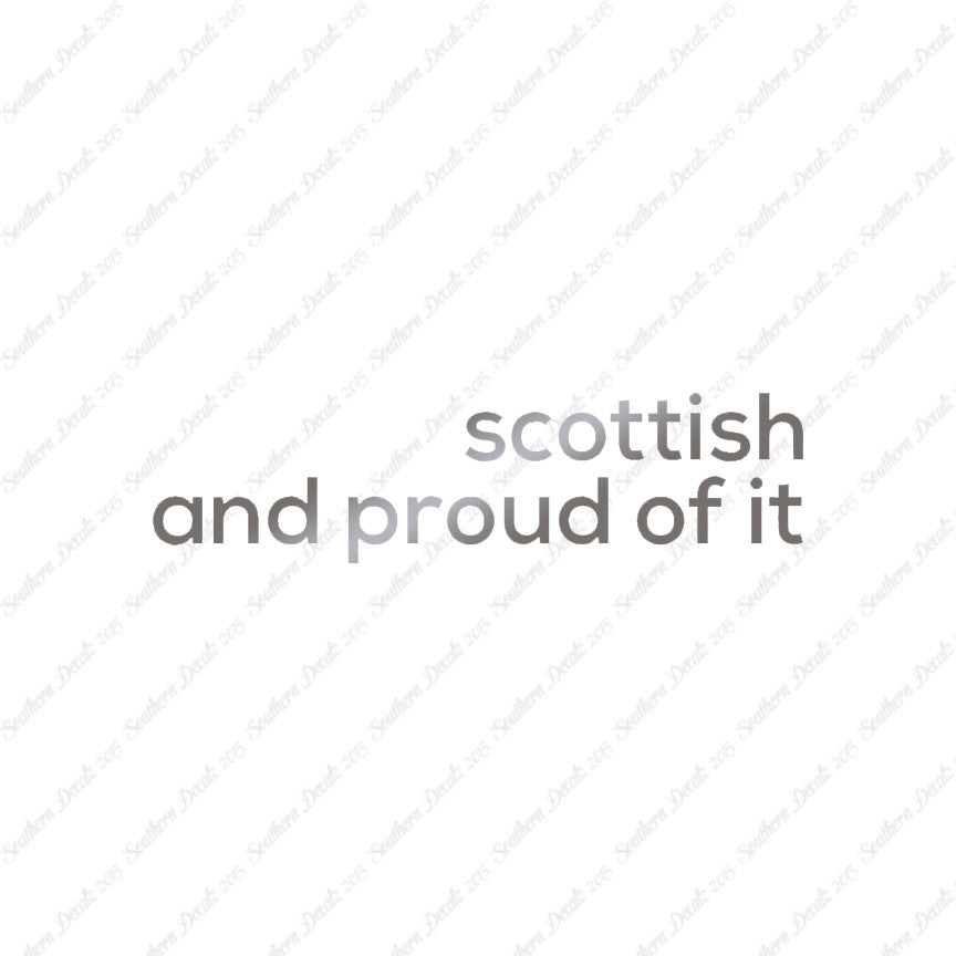 Scottish Proud Of It