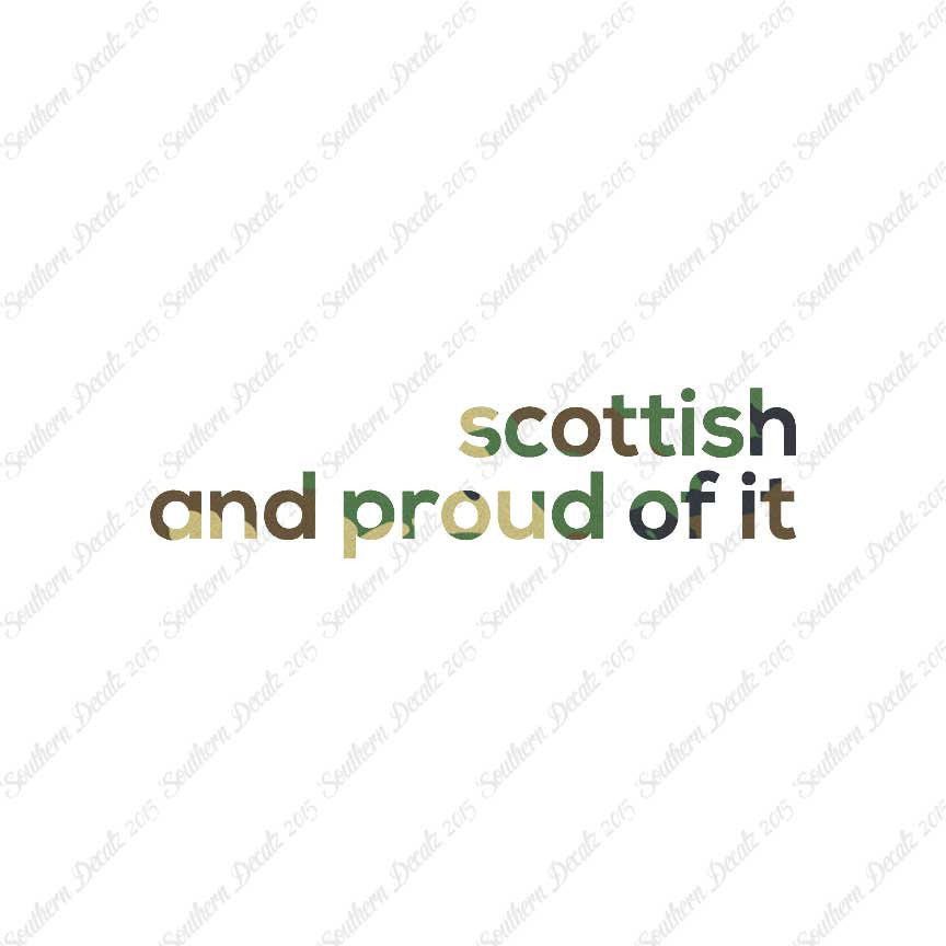Scottish Proud Of It