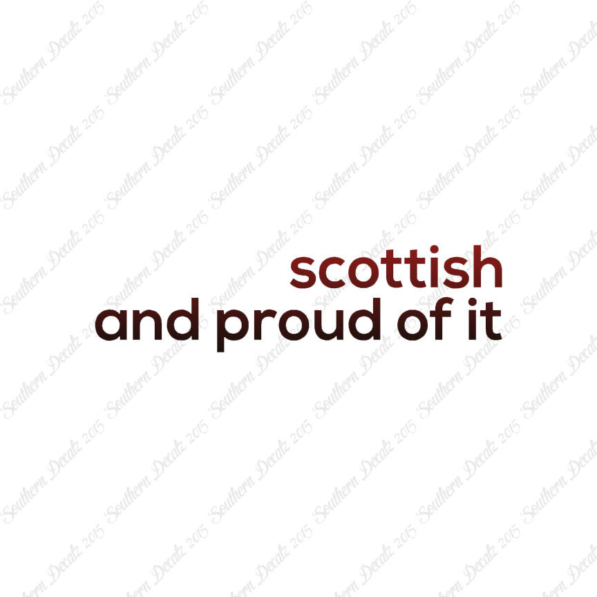 Scottish Proud Of It