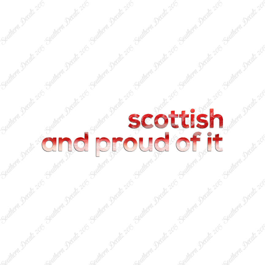 Scottish Proud Of It