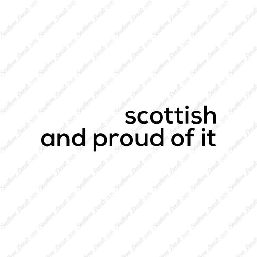 Scottish Proud Of It