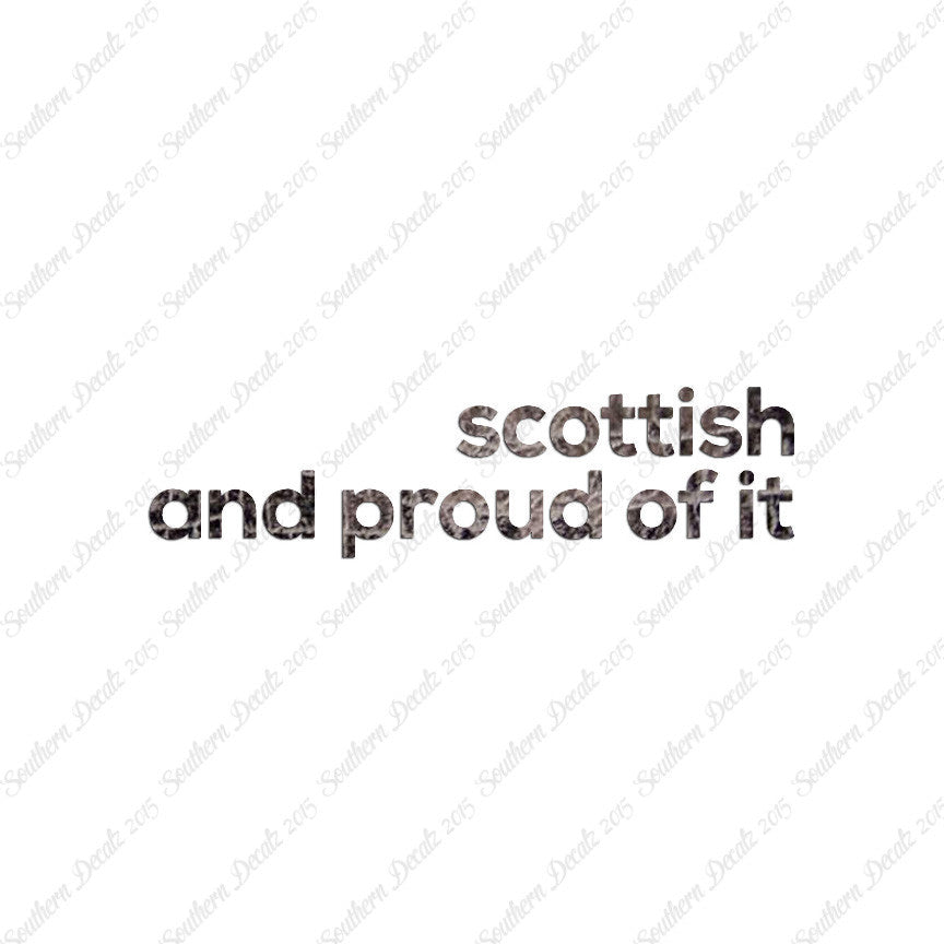Scottish Proud Of It