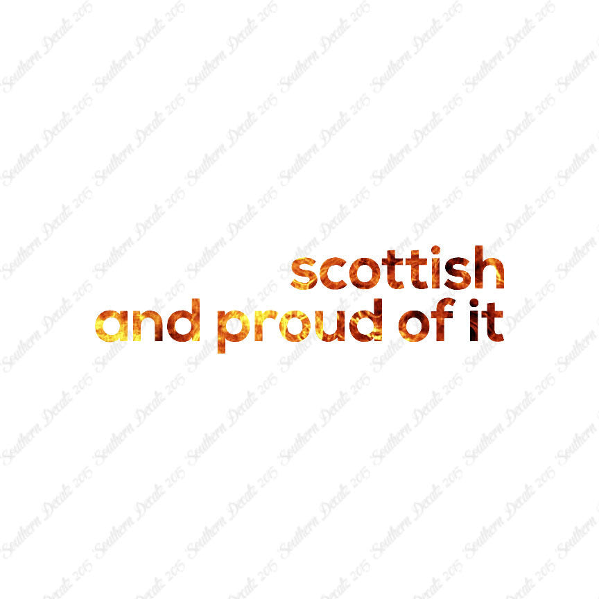 Scottish Proud Of It