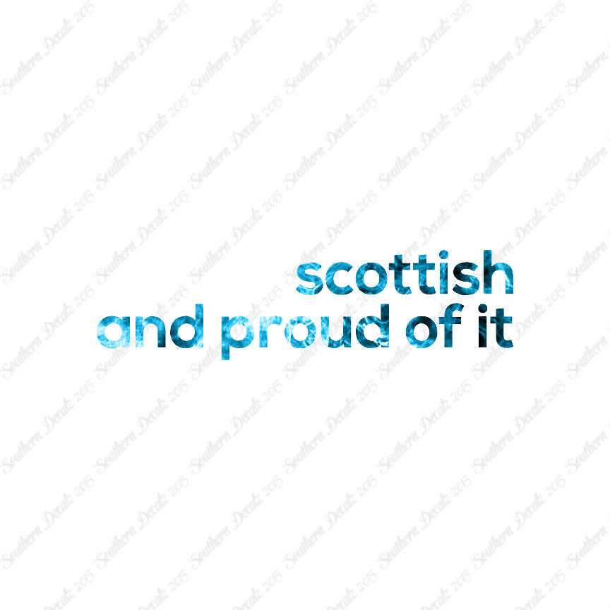 Scottish Proud Of It