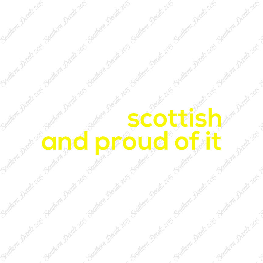 Scottish Proud Of It