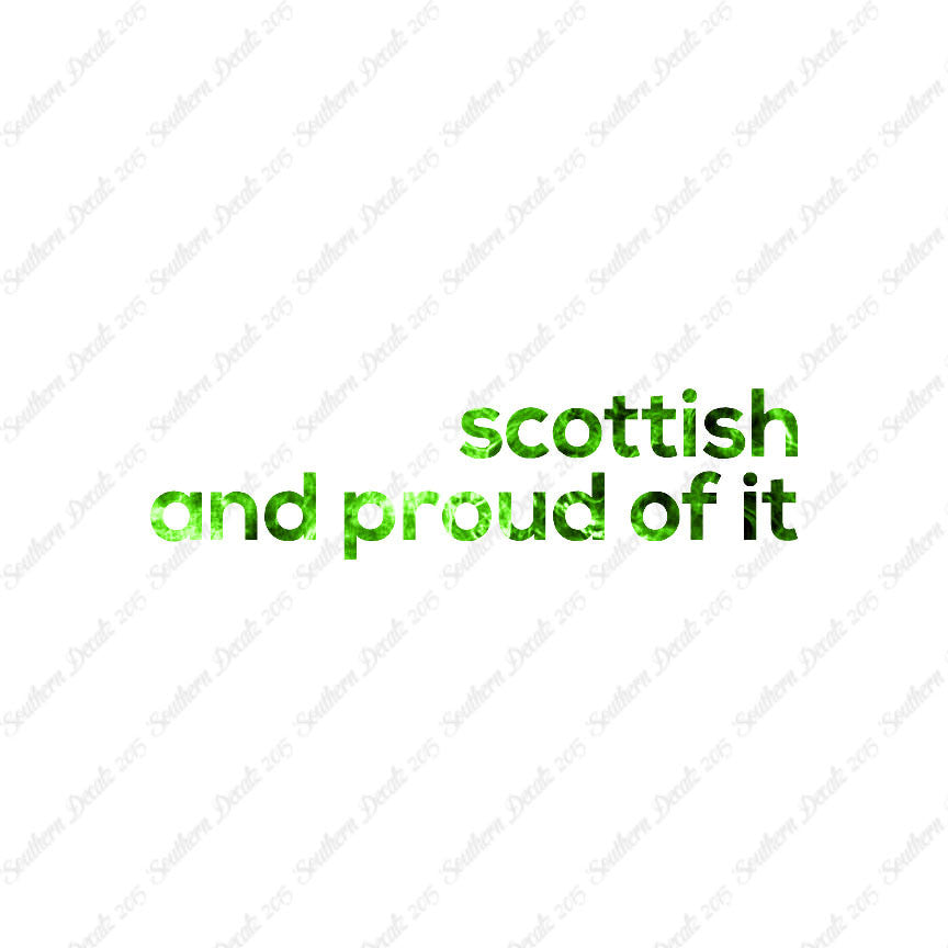 Scottish Proud Of It