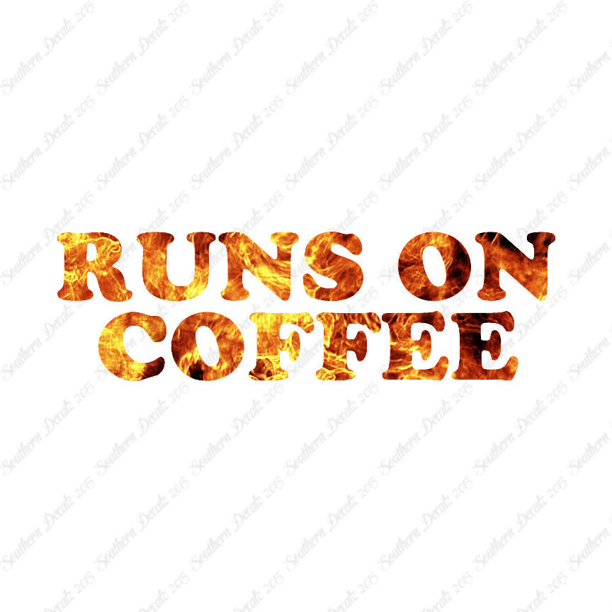 Runs On Coffee