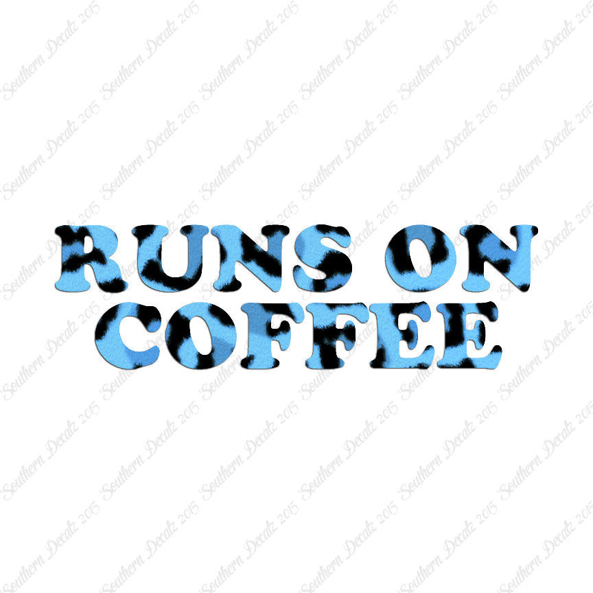 Runs On Coffee
