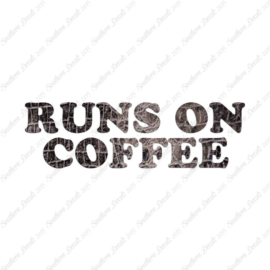 Runs On Coffee
