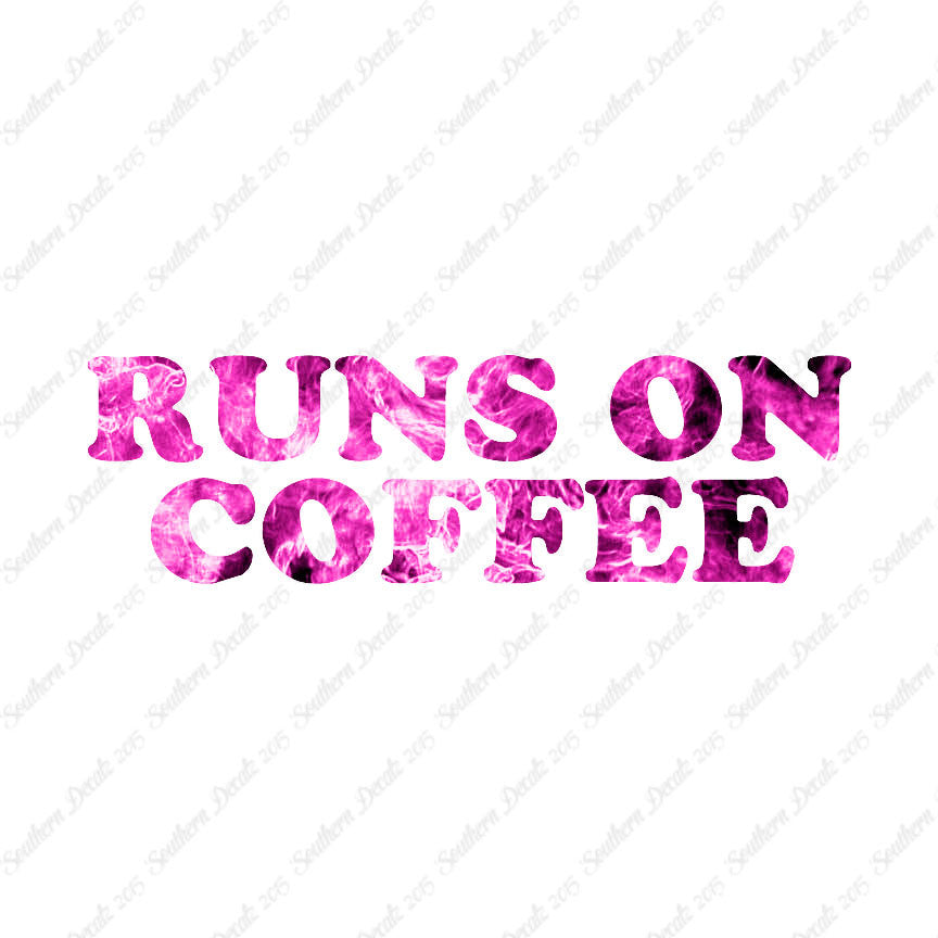Runs On Coffee