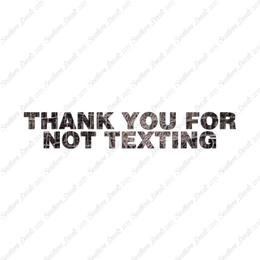 Thank You Not Texting