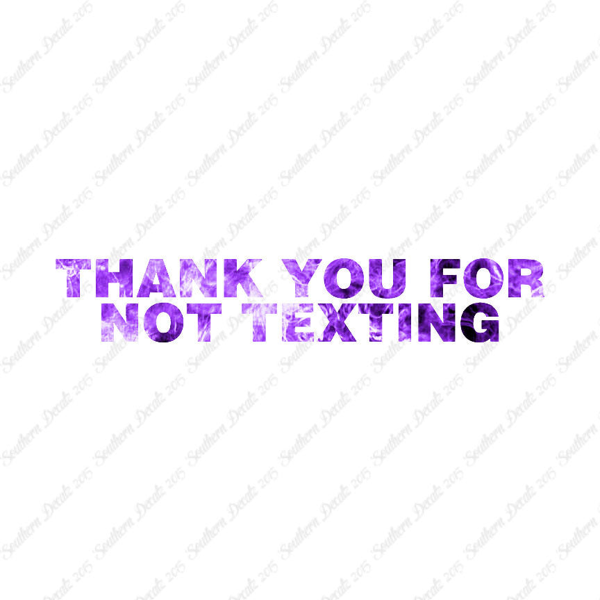 Thank You Not Texting