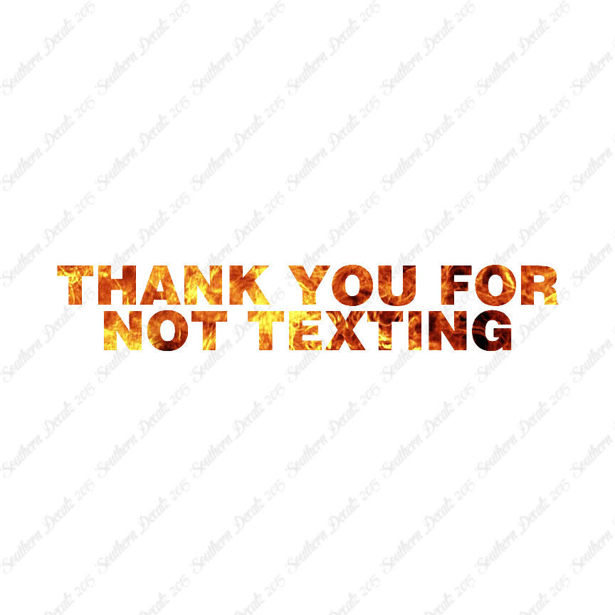 Thank You Not Texting