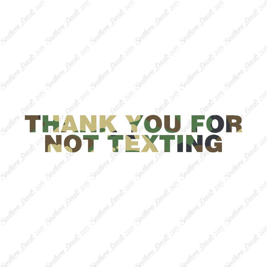 Thank You Not Texting