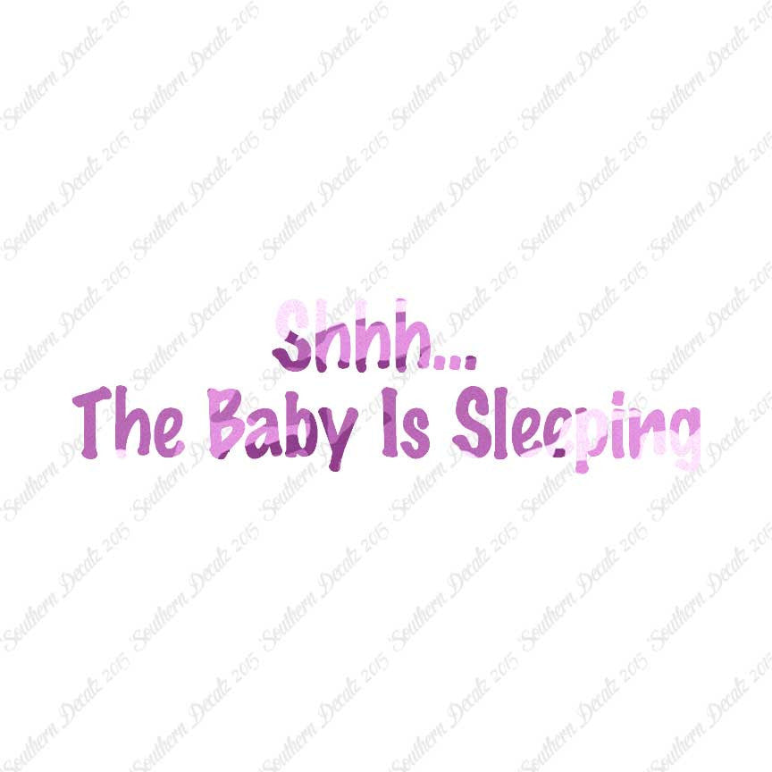 Shh Baby Sleeping