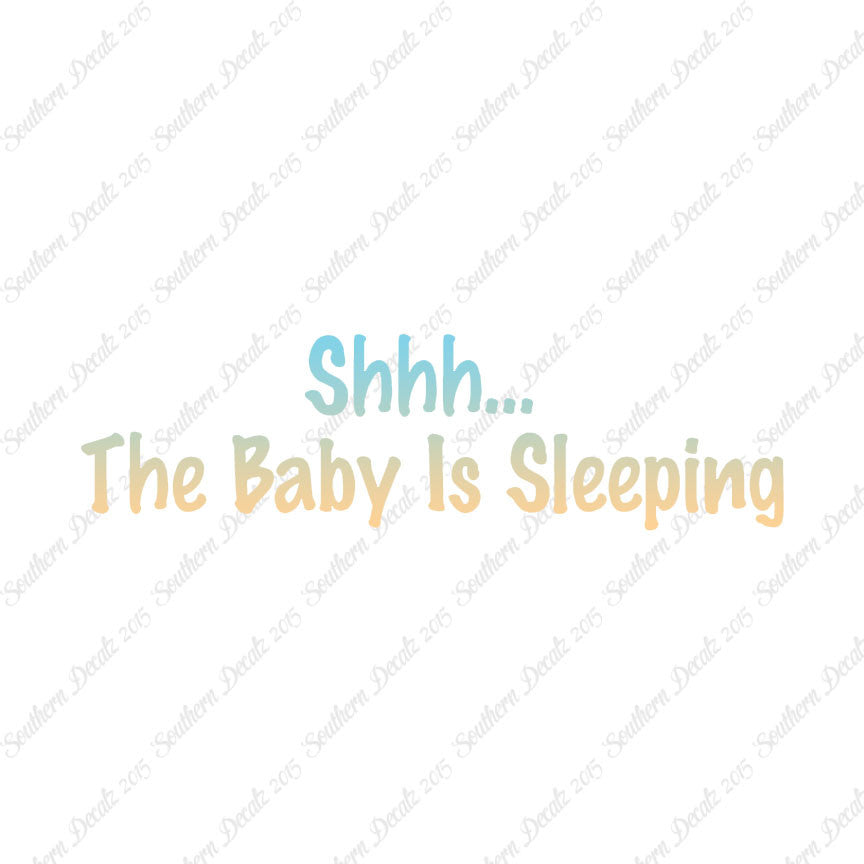 Shh Baby Sleeping