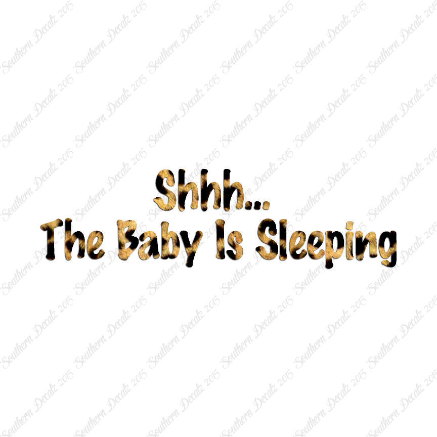 Shh Baby Sleeping