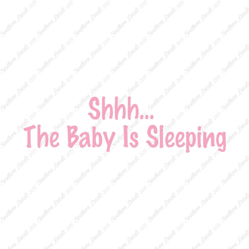 Shh Baby Sleeping