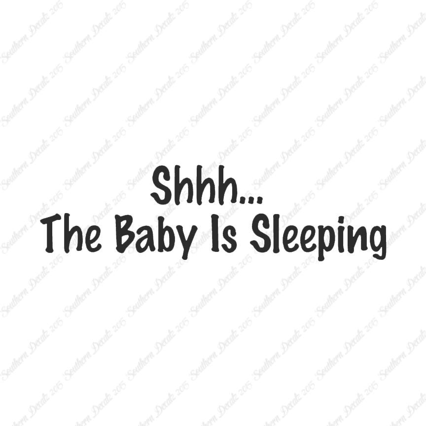 Shh Baby Sleeping