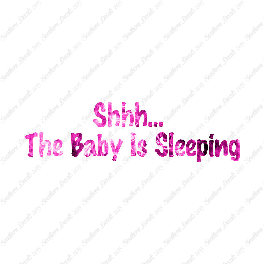Shh Baby Sleeping