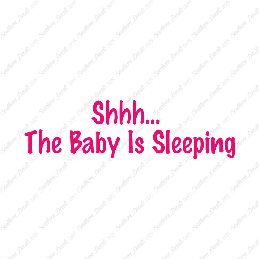 Shh Baby Sleeping