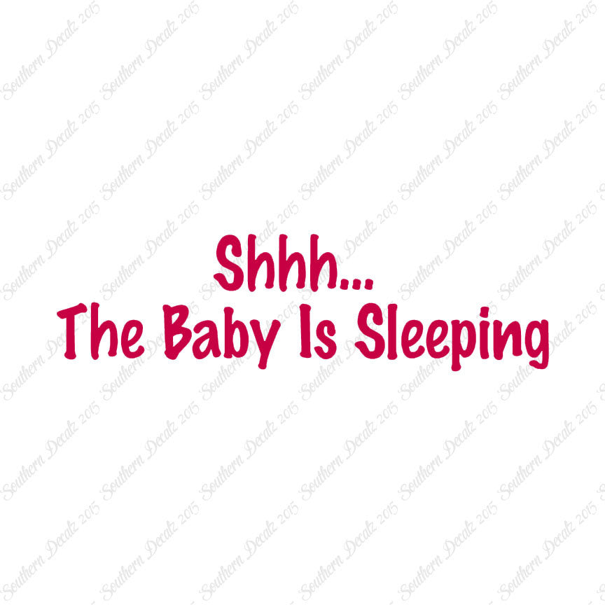 Shh Baby Sleeping