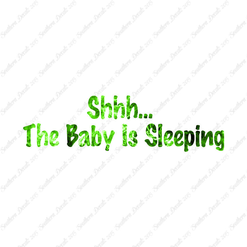 Shh Baby Sleeping