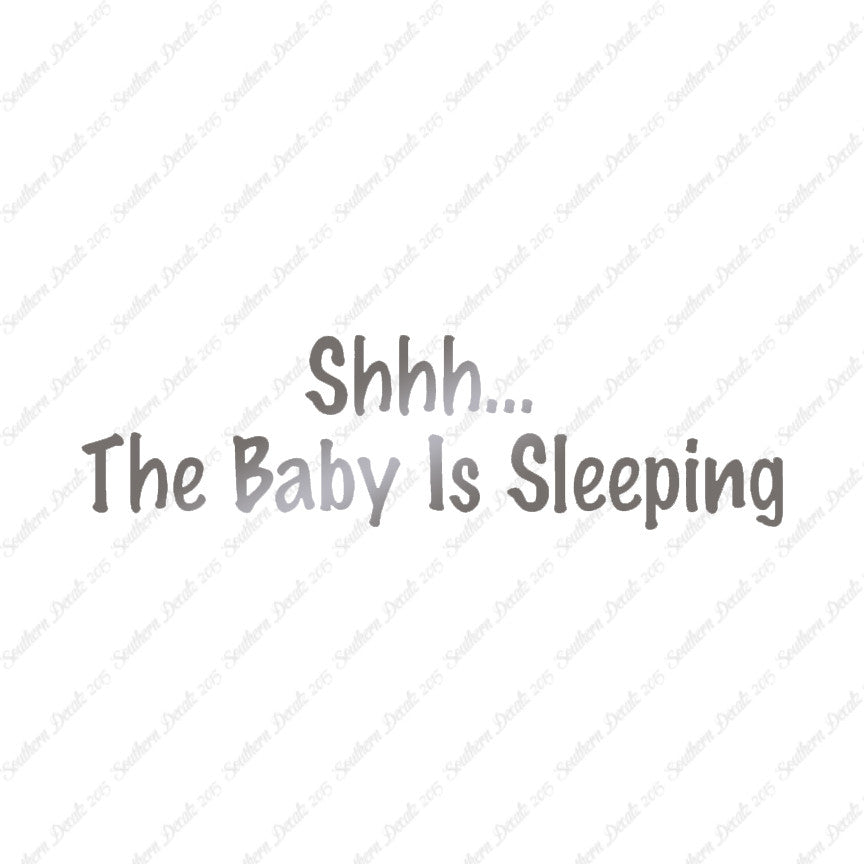 Shh Baby Sleeping