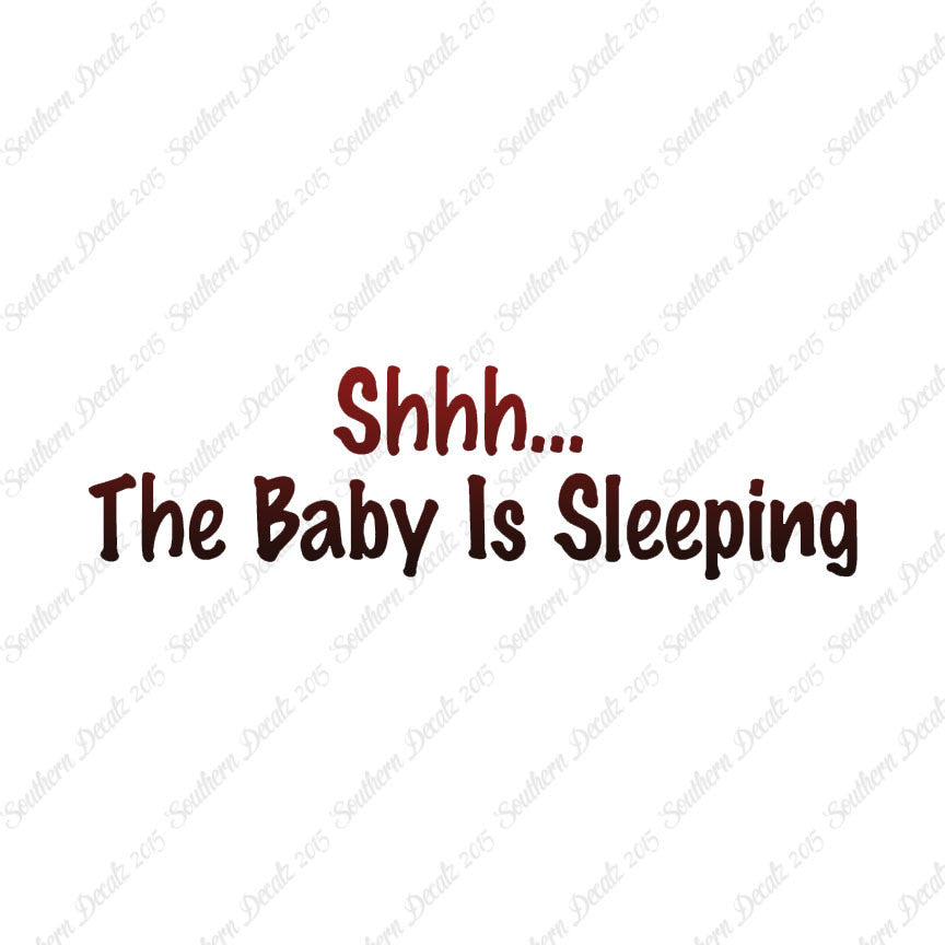 Shh Baby Sleeping