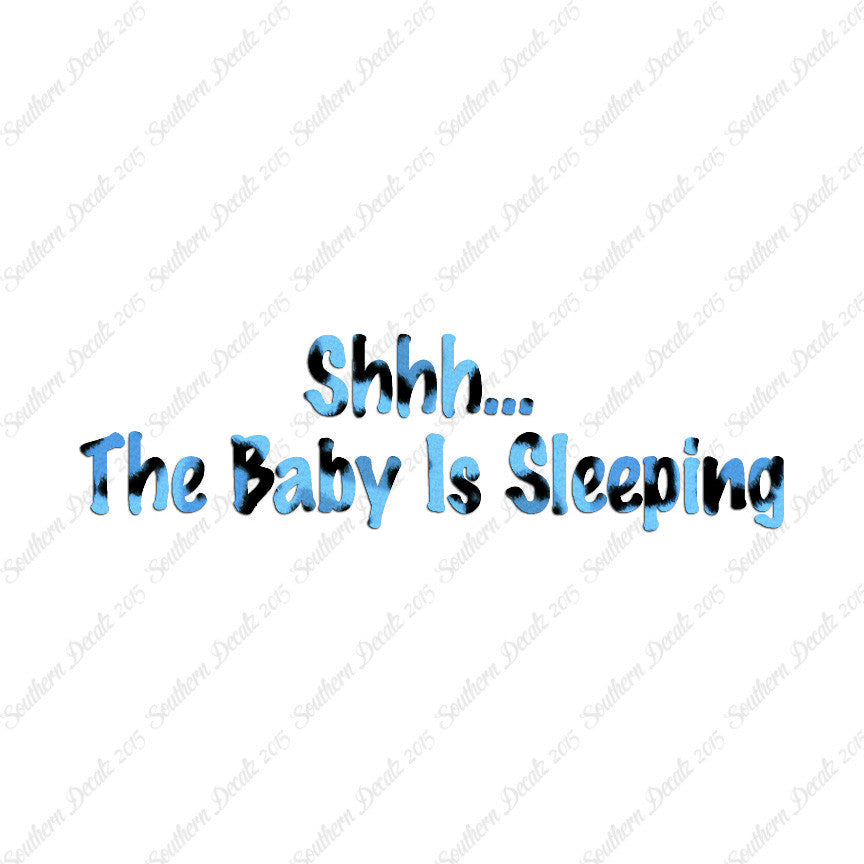 Shh Baby Sleeping