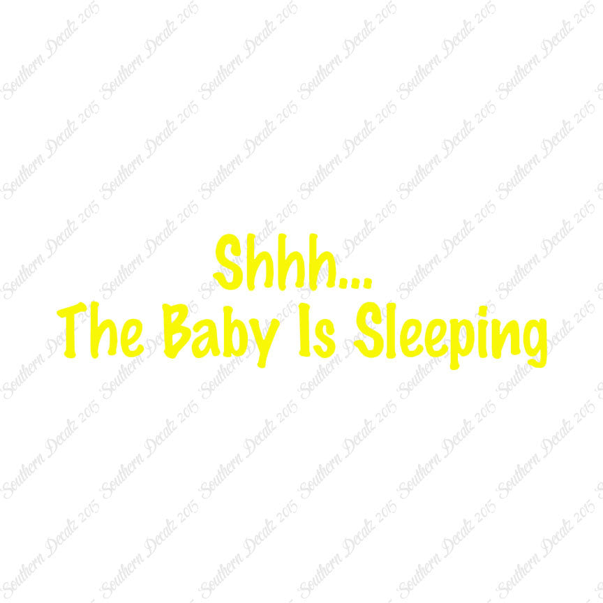 Shh Baby Sleeping