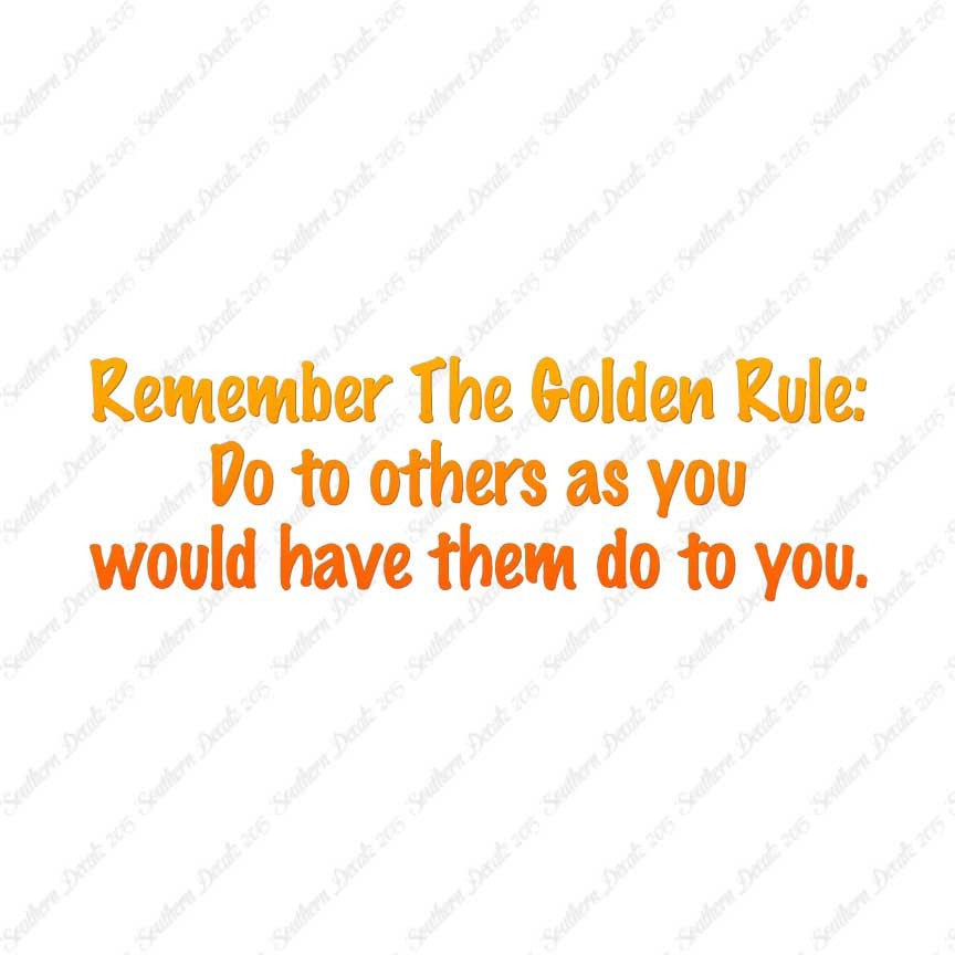 Golden Rule Do Unto Others