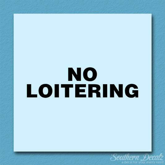 No Loitering