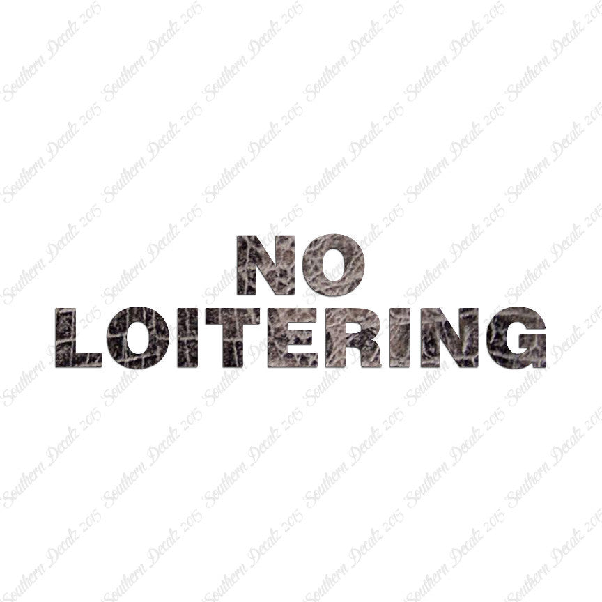 No Loitering