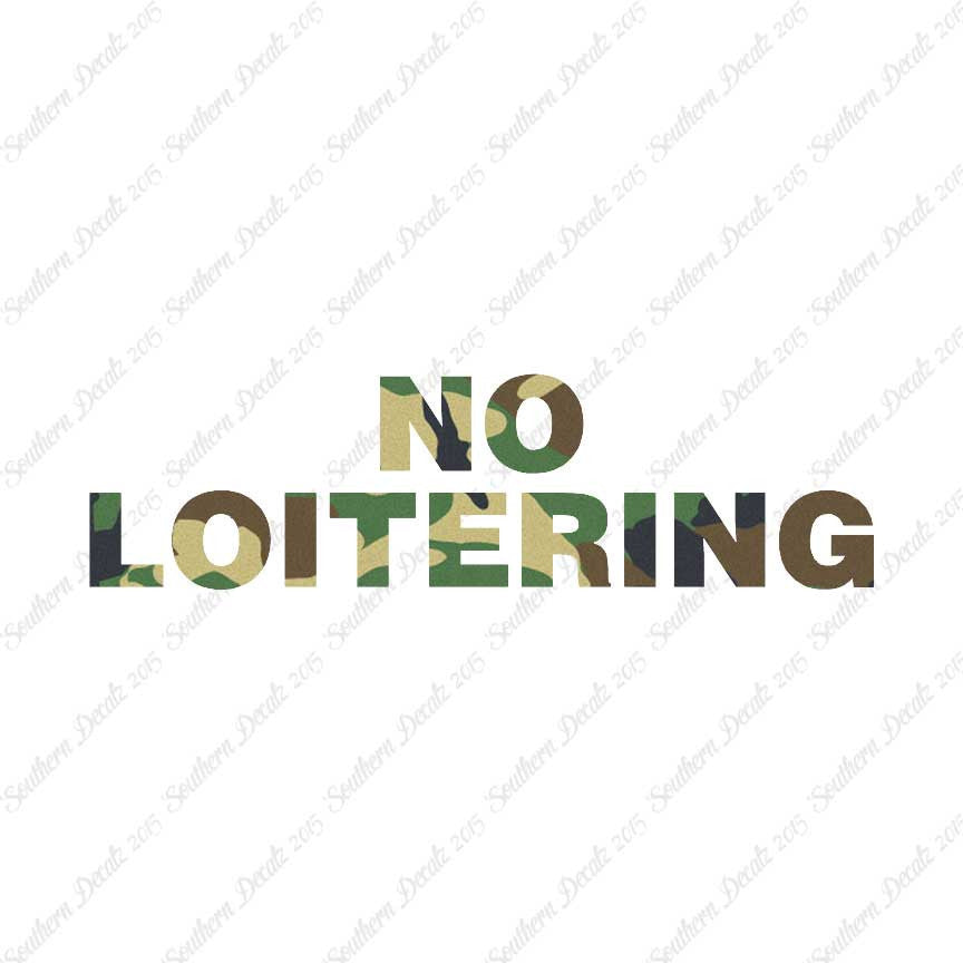 No Loitering